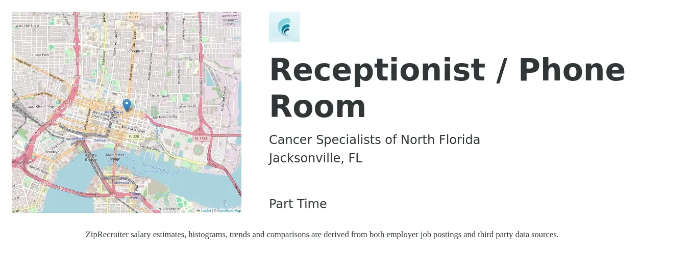 Cancer Specialists of North Florida job posting for a Receptionist / Phone Room in Jacksonville, FL with a salary of $14 to $19 Hourly with a map of Jacksonville location.