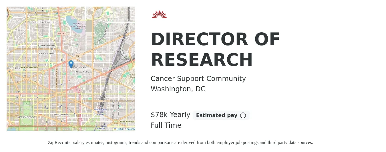 Cancer Support Community job posting for a DIRECTOR OF RESEARCH in Washington, DC with a salary of $78,000 Yearly with a map of Washington location.