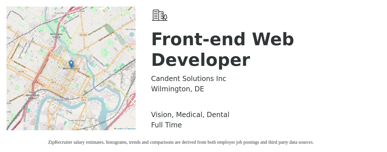 Candent Solutions Inc job posting for a Front-end Web Developer in Wilmington, DE with a salary of $77,600 to $114,000 Yearly and benefits including dental, medical, pto, retirement, and vision with a map of Wilmington location.
