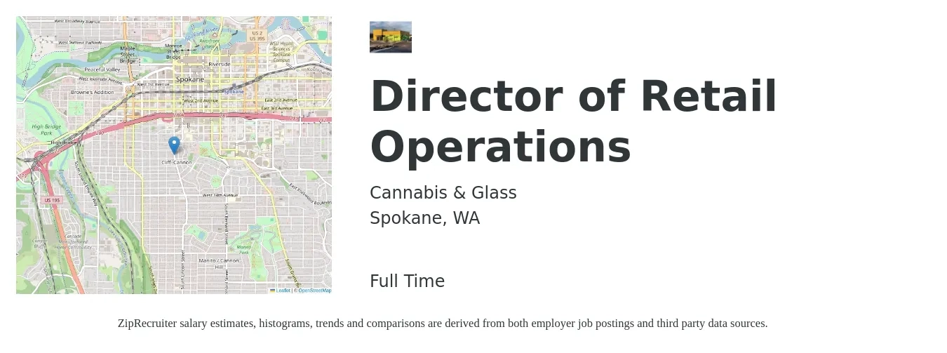 Cannabis & Glass job posting for a Director of Retail Operations in Spokane, WA with a salary of $65,700 to $121,300 Yearly with a map of Spokane location.