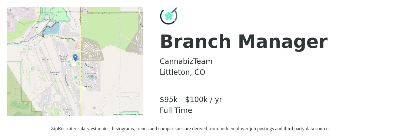 CannabizTeam job posting for a Branch Manager in Littleton, CO with a salary of $95,000 to $100,000 Yearly with a map of Littleton location.