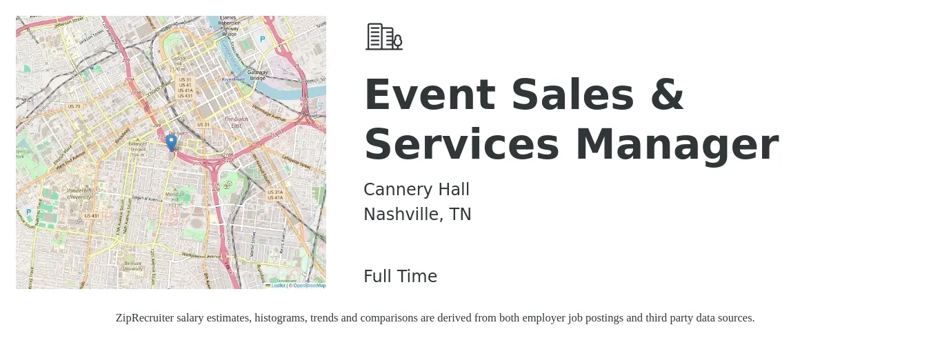 Cannery Hall job posting for a Event Sales & Services Manager in Nashville, TN with a salary of $50,700 to $72,500 Yearly with a map of Nashville location.
