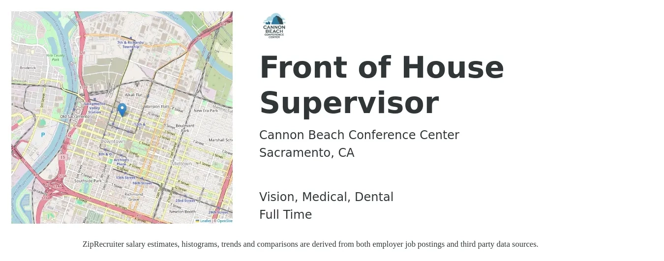 Cannon Beach Conference Center job posting for a Front of House Supervisor in Sacramento, CA with a salary of $1,900 to $2,200 Monthly and benefits including dental, life_insurance, medical, pto, and vision with a map of Sacramento location.