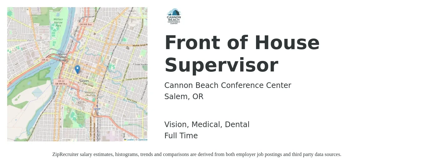 Cannon Beach Conference Center job posting for a Front of House Supervisor in Salem, OR with a salary of $1,900 to $2,200 Monthly and benefits including dental, life_insurance, medical, pto, and vision with a map of Salem location.