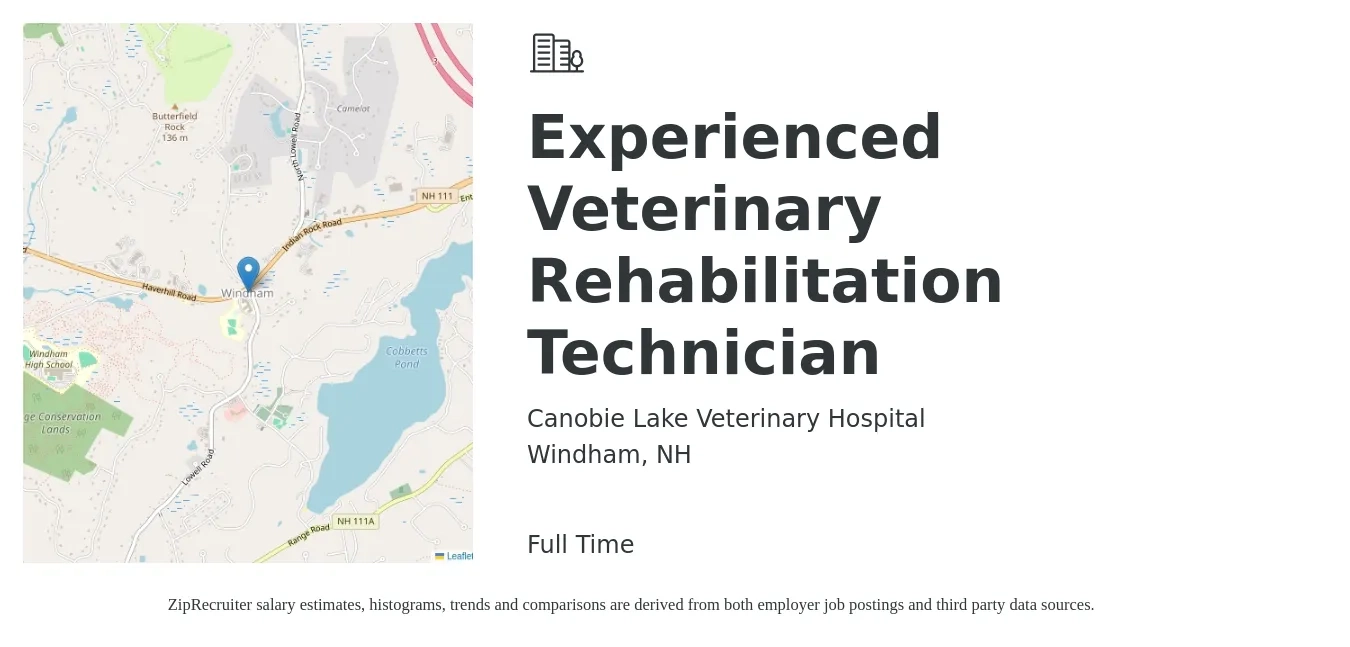 Canobie Lake Veterinary Hospital job posting for a Experienced Veterinary Rehabilitation Technician in Windham, NH with a salary of $19 to $27 Hourly with a map of Windham location.