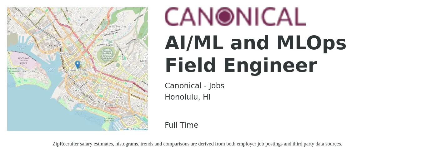 Canonical - Jobs job posting for a AI/ML and MLOps Field Engineer in Honolulu, HI with a salary of $25 to $42 Hourly with a map of Honolulu location.