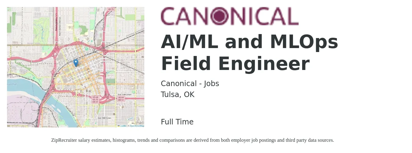 Canonical - Jobs job posting for a AI/ML and MLOps Field Engineer in Tulsa, OK with a salary of $23 to $39 Hourly with a map of Tulsa location.