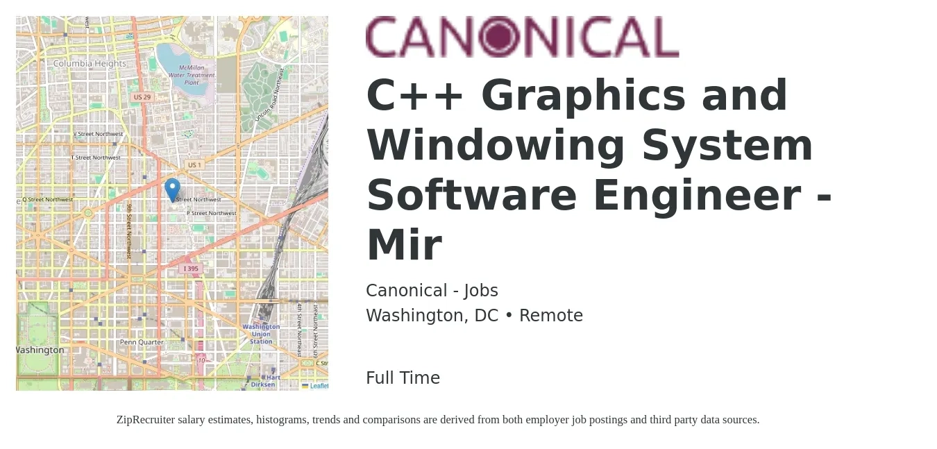 Canonical - Jobs job posting for a C++ Graphics and Windowing System Software Engineer - Mir in Washington, DC with a salary of $111,000 to $163,700 Yearly with a map of Washington location.
