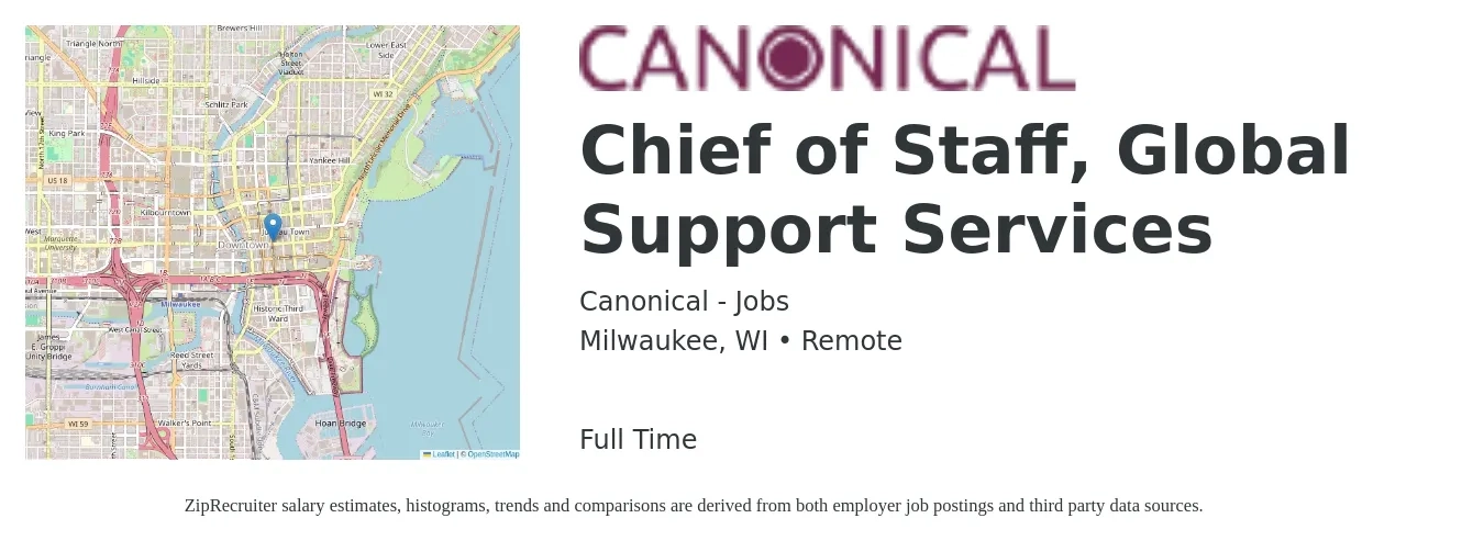 Canonical - Jobs job posting for a Chief of Staff, Global Support Services in Milwaukee, WI with a salary of $91,600 to $143,800 Yearly with a map of Milwaukee location.