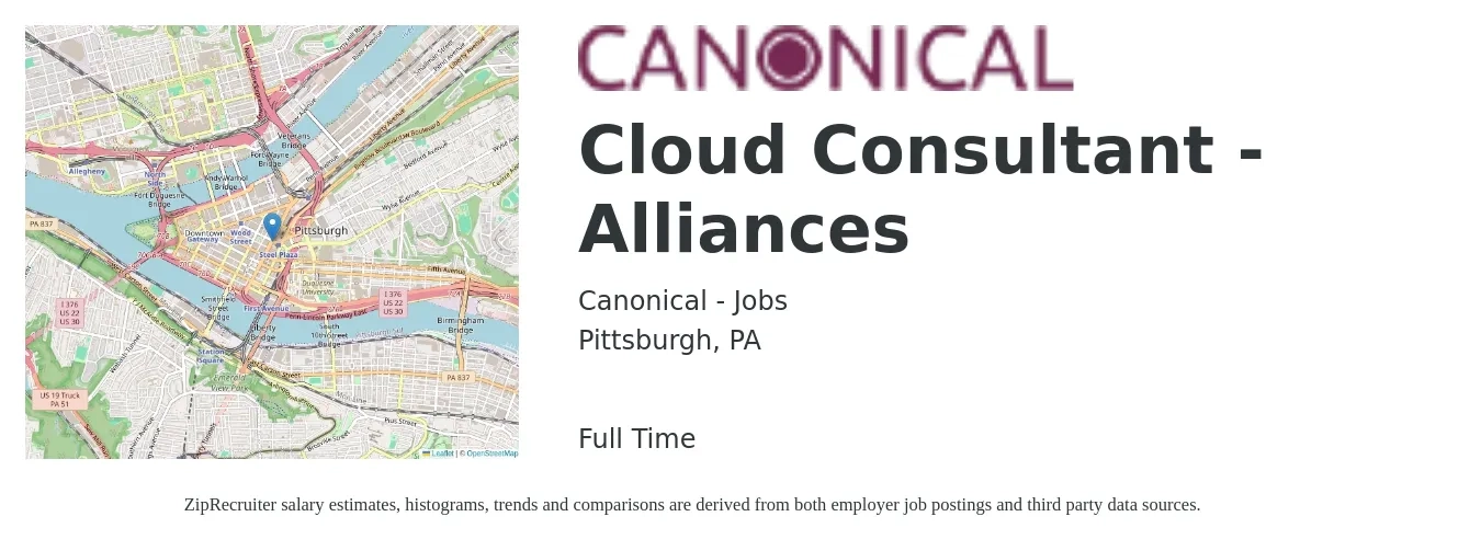 Canonical - Jobs job posting for a Cloud Consultant - Alliances in Pittsburgh, PA with a salary of $57 to $78 Hourly with a map of Pittsburgh location.