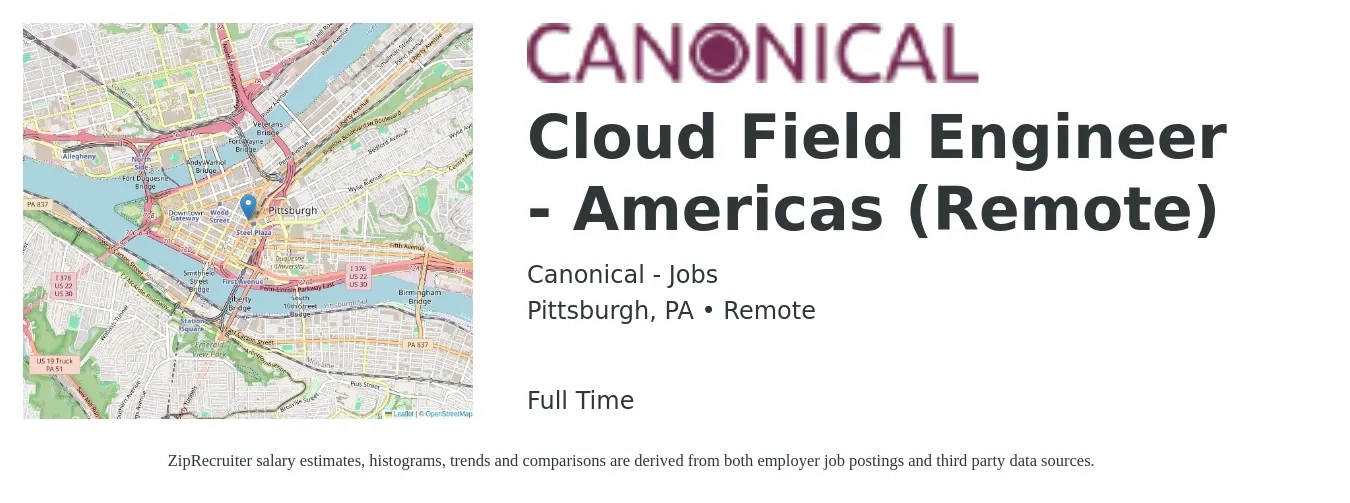 Canonical - Jobs job posting for a Cloud Field Engineer - Americas (Remote) in Pittsburgh, PA with a salary of $54 to $72 Hourly with a map of Pittsburgh location.