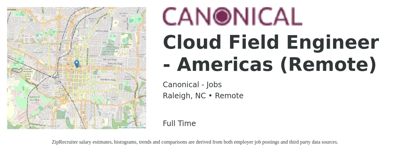 Canonical - Jobs job posting for a Cloud Field Engineer - Americas (Remote) in Raleigh, NC with a salary of $54 to $72 Hourly with a map of Raleigh location.