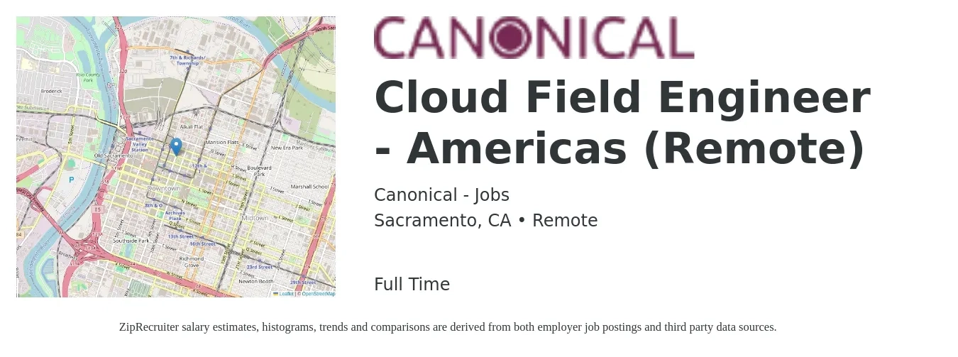 Canonical - Jobs job posting for a Cloud Field Engineer - Americas (Remote) in Sacramento, CA with a salary of $60 to $80 Hourly with a map of Sacramento location.