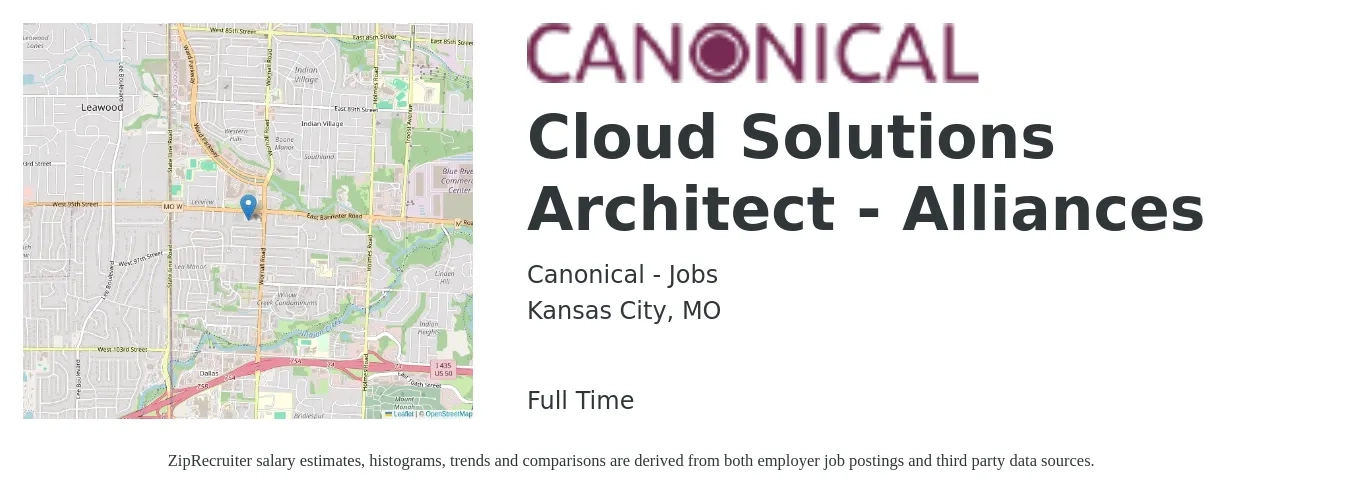 Canonical - Jobs job posting for a Cloud Solutions Architect - Alliances in Kansas City, MO with a salary of $62 to $85 Hourly with a map of Kansas City location.