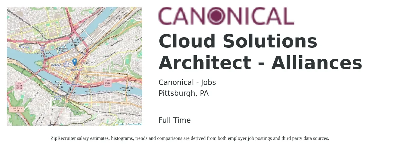Canonical - Jobs job posting for a Cloud Solutions Architect - Alliances in Pittsburgh, PA with a salary of $62 to $84 Hourly with a map of Pittsburgh location.