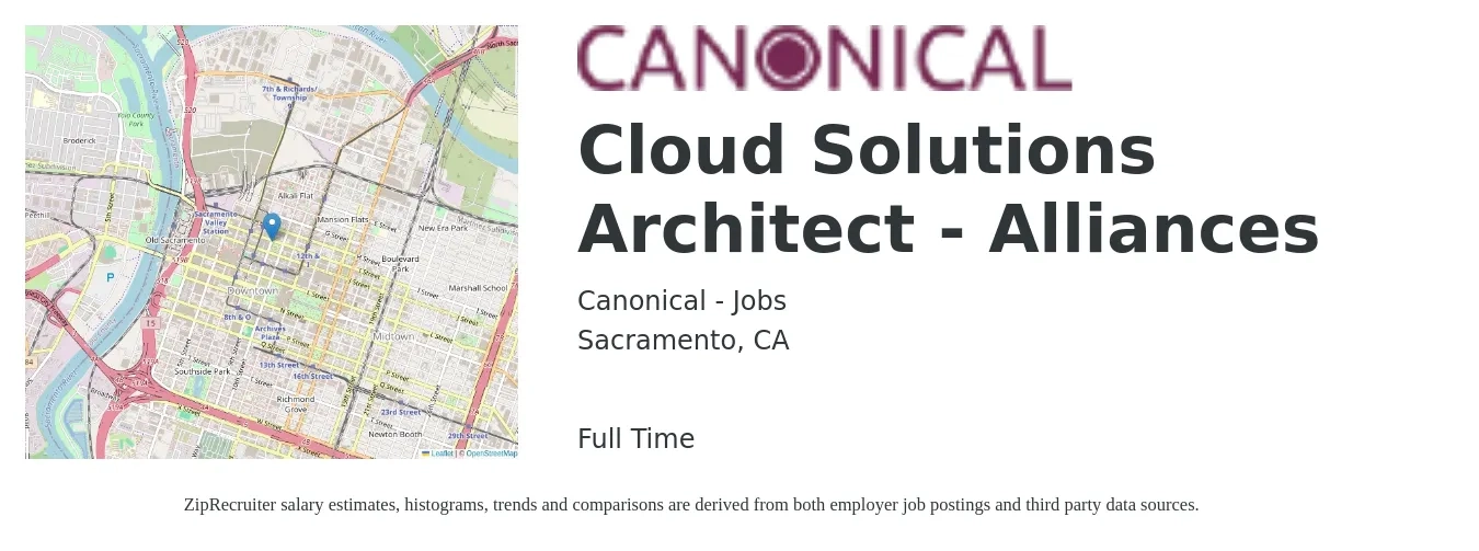 Canonical - Jobs job posting for a Cloud Solutions Architect - Alliances in Sacramento, CA with a salary of $68 to $93 Hourly with a map of Sacramento location.