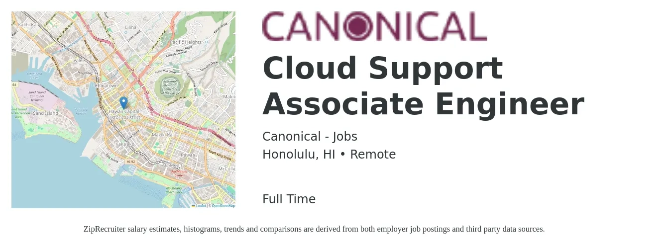 Canonical - Jobs job posting for a Cloud Support Associate Engineer in Honolulu, HI with a salary of $30 to $48 Hourly with a map of Honolulu location.