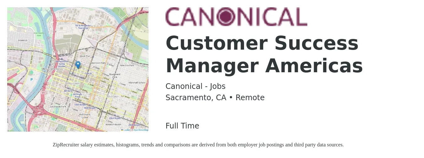 Canonical - Jobs job posting for a Customer Success Manager Americas in Sacramento, CA with a salary of $63,400 to $105,600 Yearly with a map of Sacramento location.