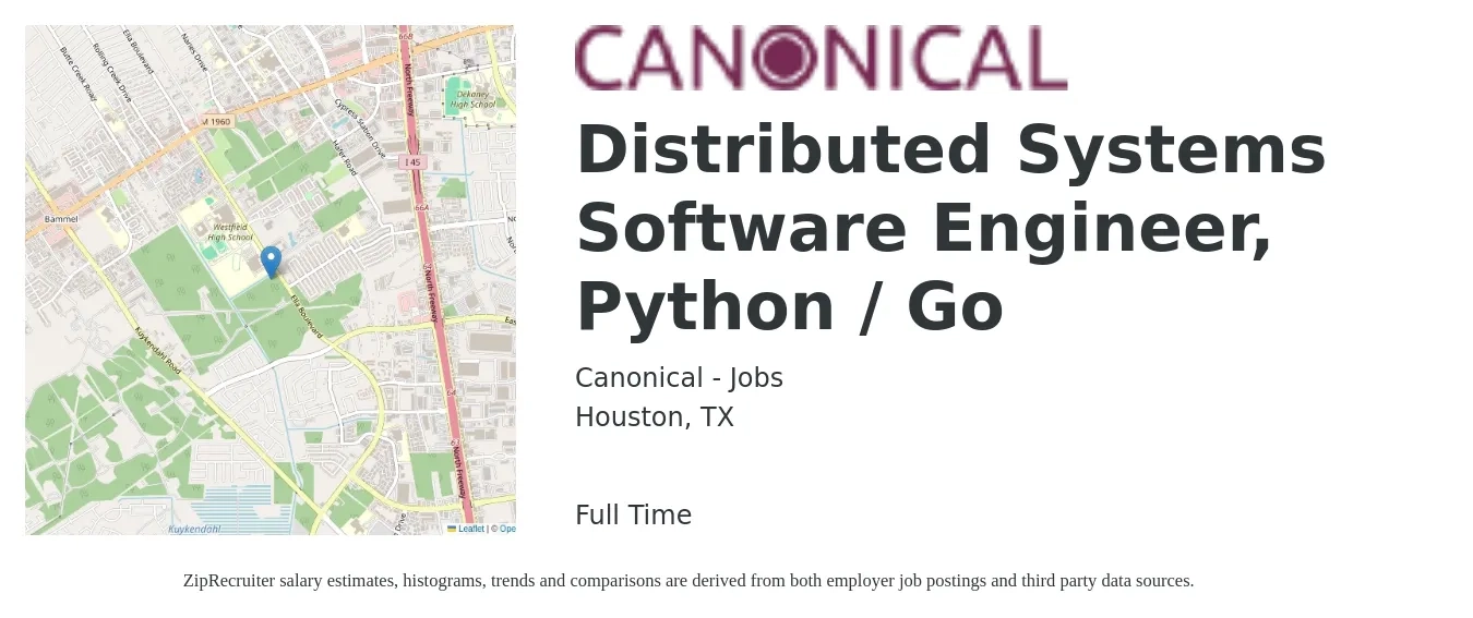 Canonical - Jobs job posting for a Distributed Systems Software Engineer, Python / Go in Houston, TX with a salary of $105,500 to $157,100 Yearly with a map of Houston location.