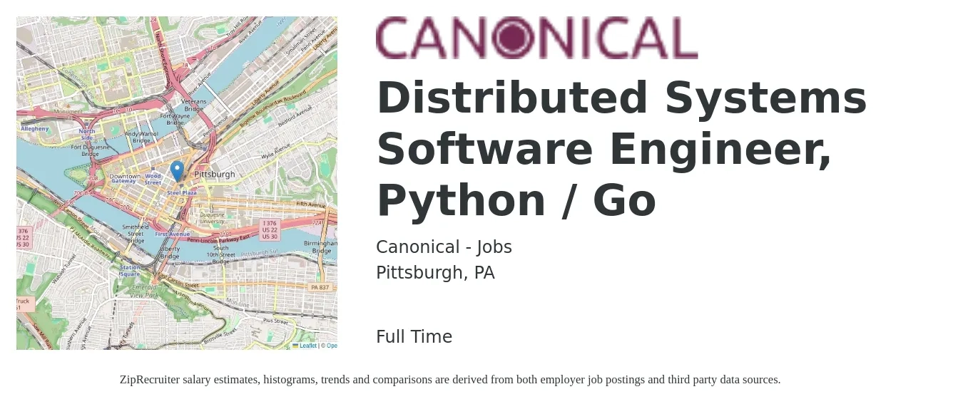 Canonical - Jobs job posting for a Distributed Systems Software Engineer, Python / Go in Pittsburgh, PA with a salary of $107,300 to $159,700 Yearly with a map of Pittsburgh location.