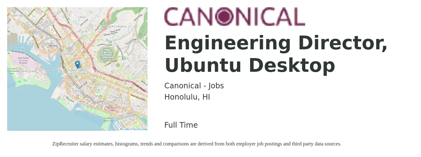 Canonical - Jobs job posting for a Engineering Director, Ubuntu Desktop in Honolulu, HI with a salary of $139,700 to $249,900 Yearly with a map of Honolulu location.
