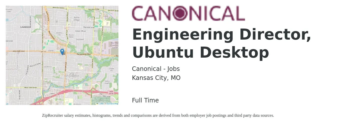 Canonical - Jobs job posting for a Engineering Director, Ubuntu Desktop in Kansas City, MO with a salary of $138,100 to $246,900 Yearly with a map of Kansas City location.
