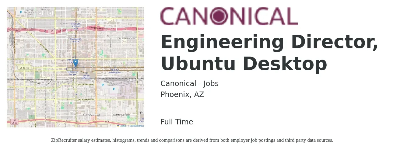 Canonical - Jobs job posting for a Engineering Director, Ubuntu Desktop in Phoenix, AZ with a salary of $140,500 to $251,200 Yearly with a map of Phoenix location.