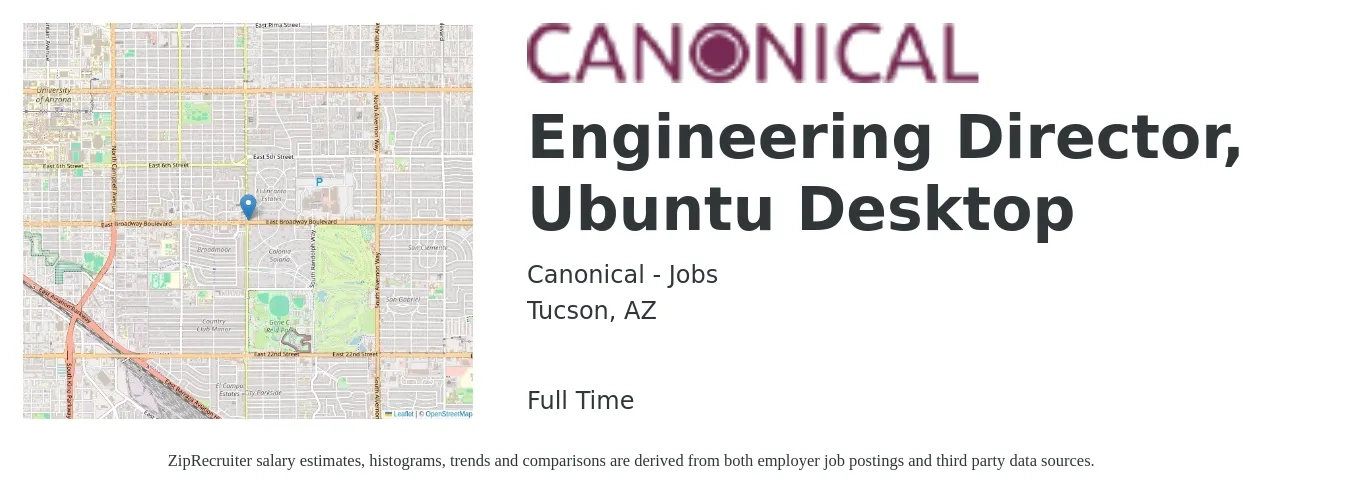 Canonical - Jobs job posting for a Engineering Director, Ubuntu Desktop in Tucson, AZ with a salary of $133,800 to $239,200 Yearly with a map of Tucson location.