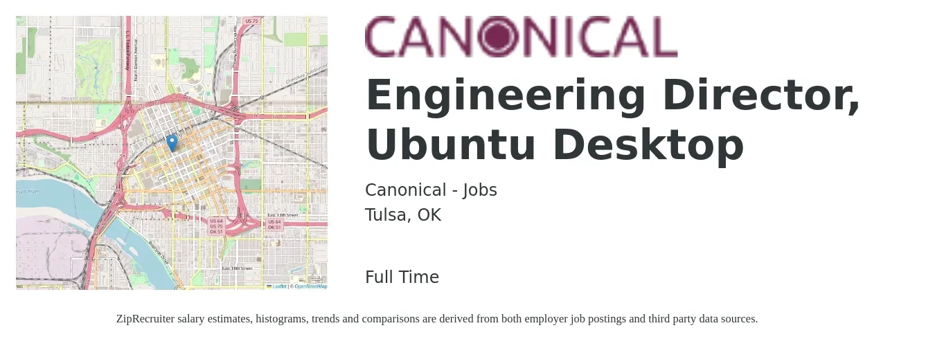 Canonical - Jobs job posting for a Engineering Director, Ubuntu Desktop in Tulsa, OK with a salary of $129,200 to $231,100 Yearly with a map of Tulsa location.