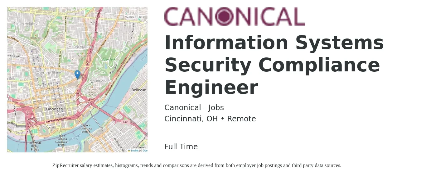 Canonical - Jobs job posting for a Information Systems Security Compliance Engineer in Cincinnati, OH with a salary of $101,700 to $116,100 Yearly with a map of Cincinnati location.