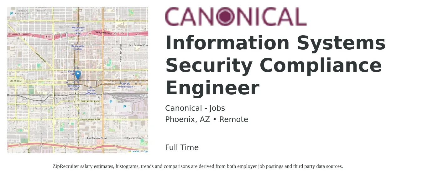 Canonical - Jobs job posting for a Information Systems Security Compliance Engineer in Phoenix, AZ with a salary of $105,200 to $120,100 Yearly with a map of Phoenix location.