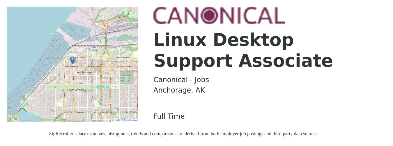 Canonical - Jobs job posting for a Linux Desktop Support Associate in Anchorage, AK with a salary of $22 to $26 Hourly with a map of Anchorage location.