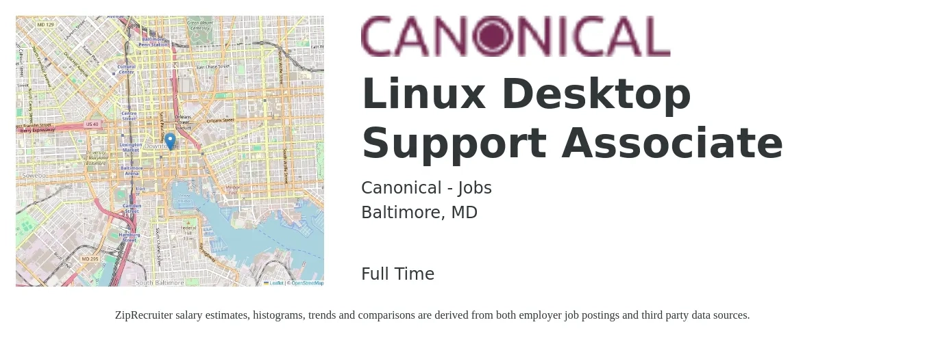 Canonical - Jobs job posting for a Linux Desktop Support Associate in Baltimore, MD with a salary of $22 to $26 Hourly with a map of Baltimore location.