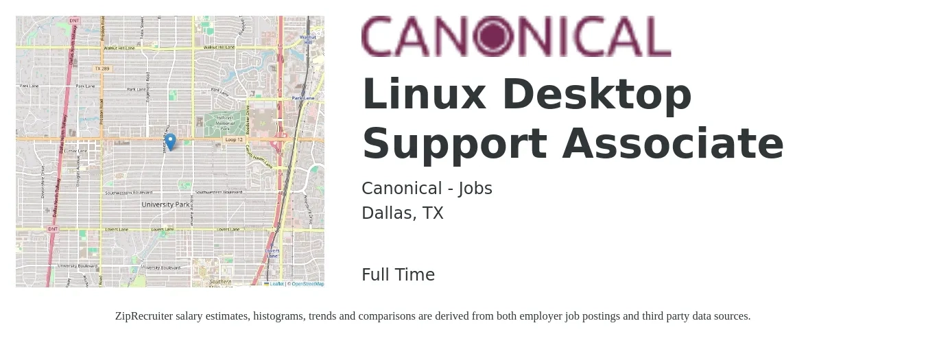Canonical - Jobs job posting for a Linux Desktop Support Associate in Dallas, TX with a salary of $22 to $26 Hourly with a map of Dallas location.