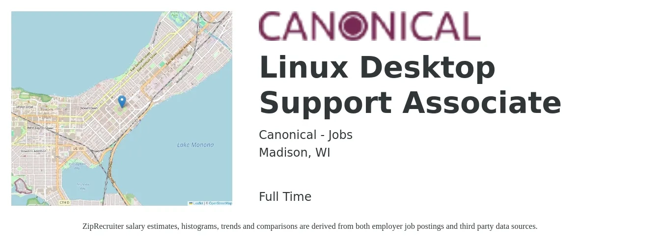 Canonical - Jobs job posting for a Linux Desktop Support Associate in Madison, WI with a salary of $22 to $26 Hourly with a map of Madison location.