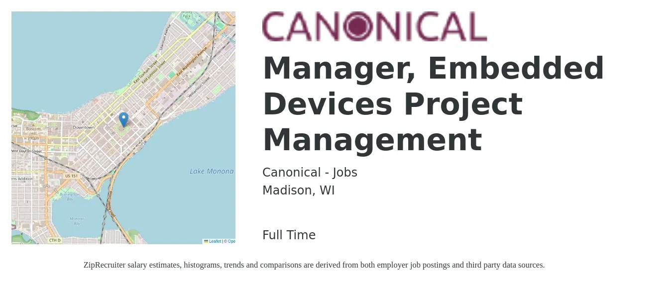 Canonical - Jobs job posting for a Manager, Embedded Devices Project Management in Madison, WI with a salary of $78,600 to $126,000 Yearly with a map of Madison location.