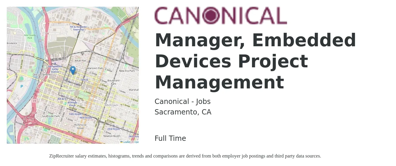 Canonical - Jobs job posting for a Manager, Embedded Devices Project Management in Sacramento, CA with a salary of $83,200 to $133,300 Yearly with a map of Sacramento location.