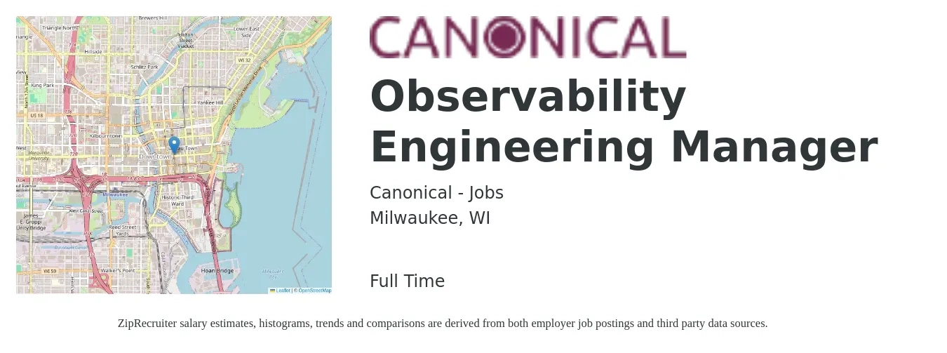 Canonical - Jobs job posting for a Observability Engineering Manager in Milwaukee, WI with a salary of $114,800 to $170,400 Yearly with a map of Milwaukee location.