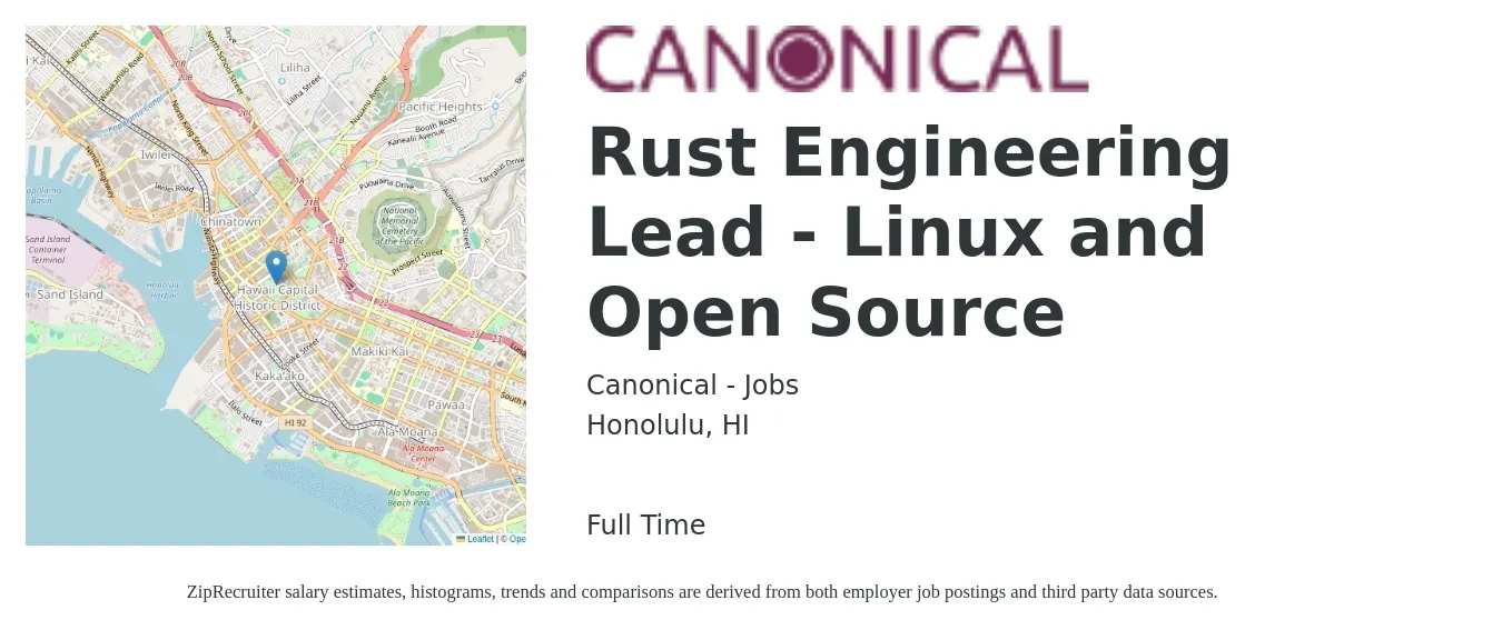 Canonical - Jobs job posting for a Rust Engineering Lead - Linux and Open Source in Honolulu, HI with a salary of $124,400 to $165,900 Yearly with a map of Honolulu location.