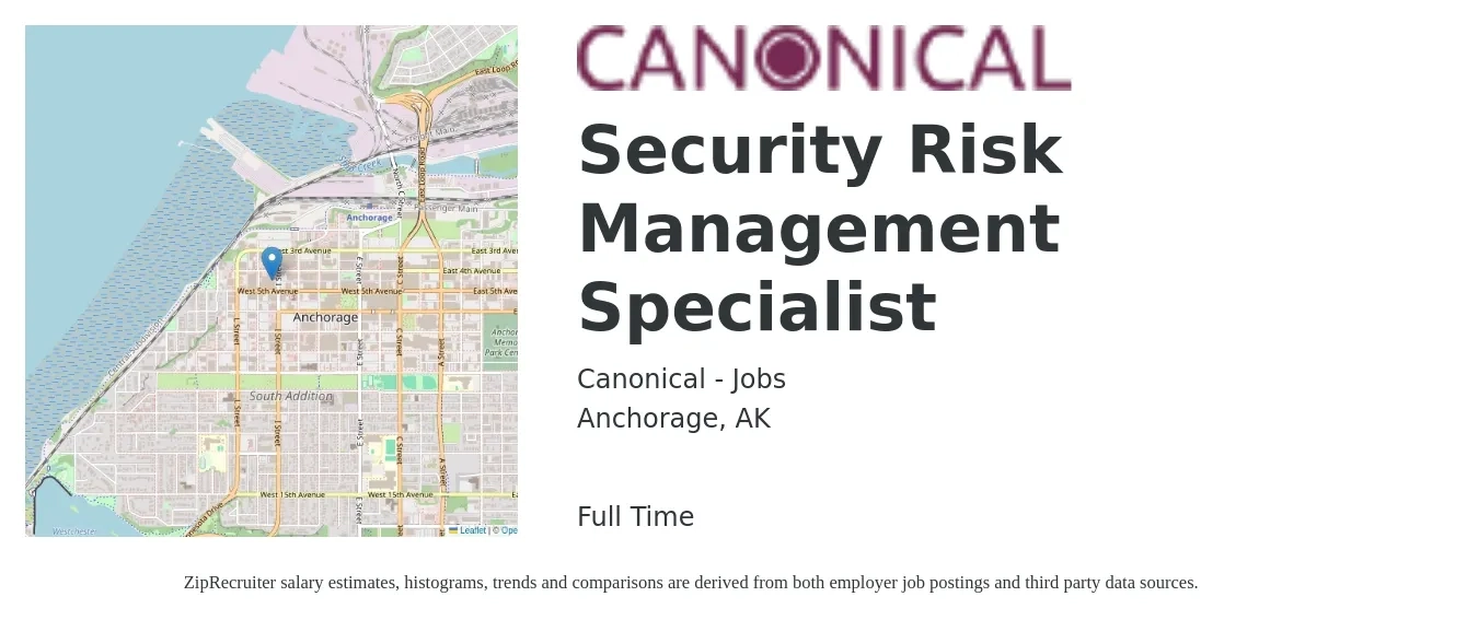 Canonical - Jobs job posting for a Security Risk Management Specialist in Anchorage, AK with a salary of $44 to $64 Hourly with a map of Anchorage location.