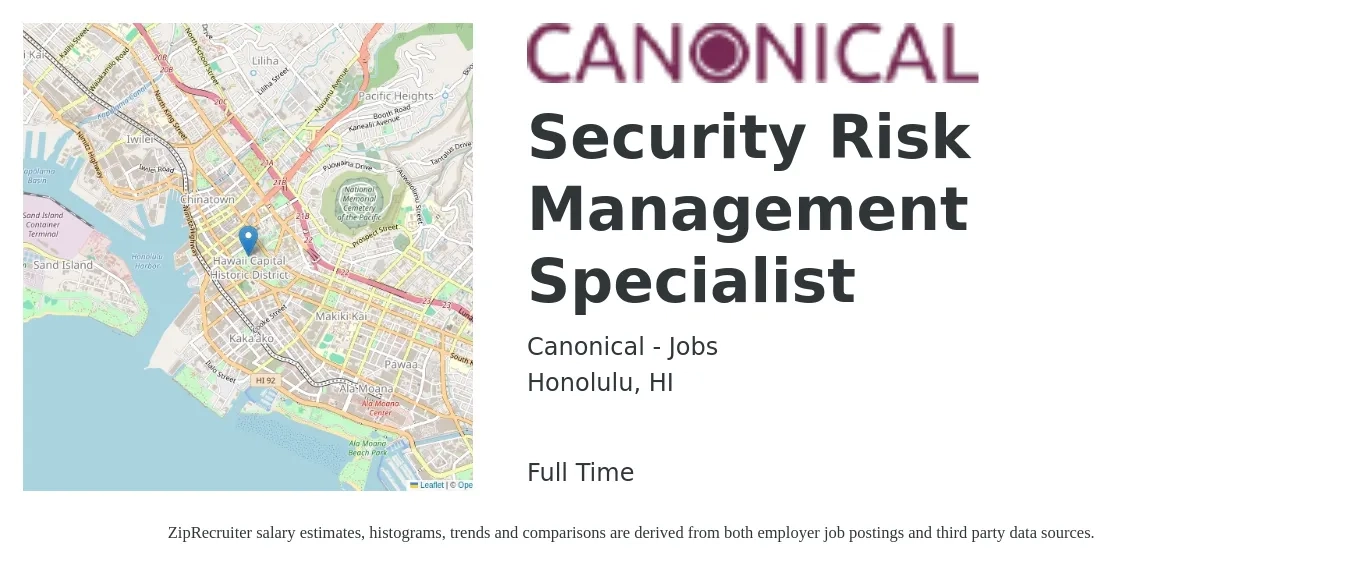 Canonical - Jobs job posting for a Security Risk Management Specialist in Honolulu, HI with a salary of $42 to $62 Hourly with a map of Honolulu location.