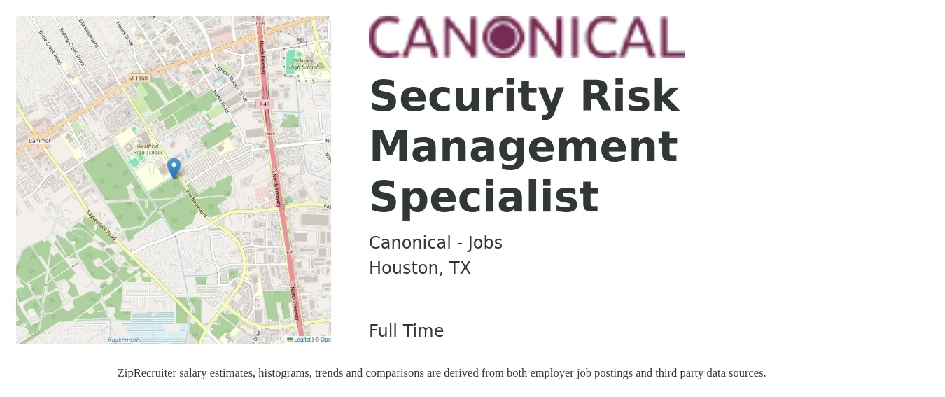 Canonical - Jobs job posting for a Security Risk Management Specialist in Houston, TX with a salary of $40 to $60 Hourly with a map of Houston location.