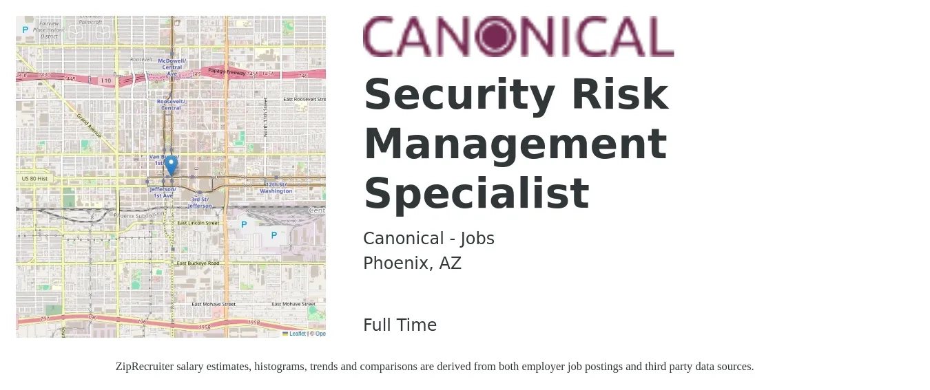 Canonical - Jobs job posting for a Security Risk Management Specialist in Phoenix, AZ with a salary of $42 to $62 Hourly with a map of Phoenix location.
