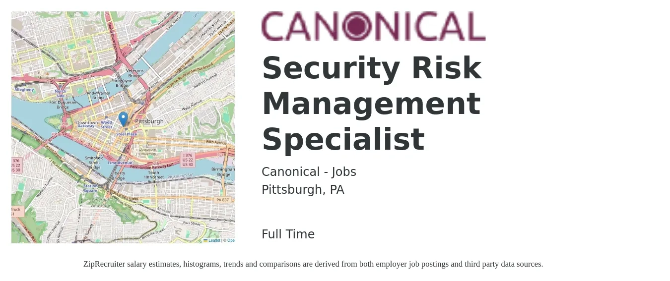 Canonical - Jobs job posting for a Security Risk Management Specialist in Pittsburgh, PA with a salary of $41 to $61 Hourly with a map of Pittsburgh location.