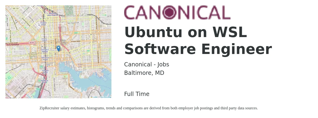 Canonical - Jobs job posting for a Ubuntu on WSL Software Engineer in Baltimore, MD with a salary of $72,500 to $94,900 Yearly with a map of Baltimore location.