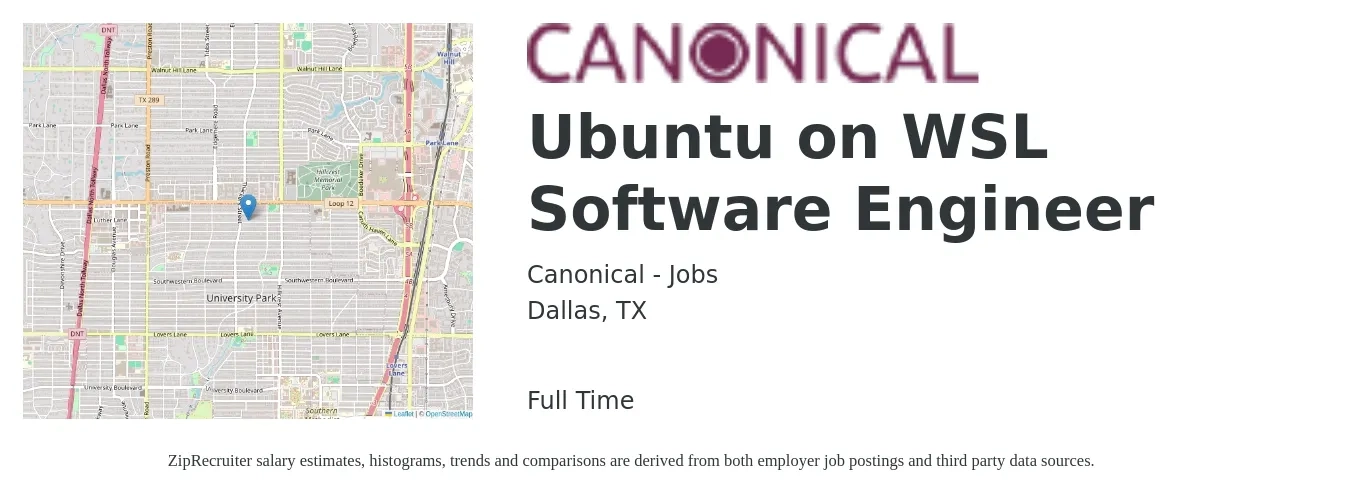 Canonical - Jobs job posting for a Ubuntu on WSL Software Engineer in Dallas, TX with a salary of $72,200 to $94,500 Yearly with a map of Dallas location.