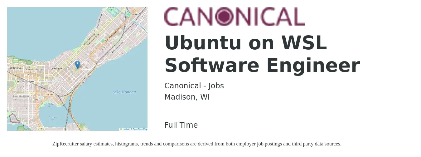 Canonical - Jobs job posting for a Ubuntu on WSL Software Engineer in Madison, WI with a salary of $73,600 to $96,200 Yearly with a map of Madison location.