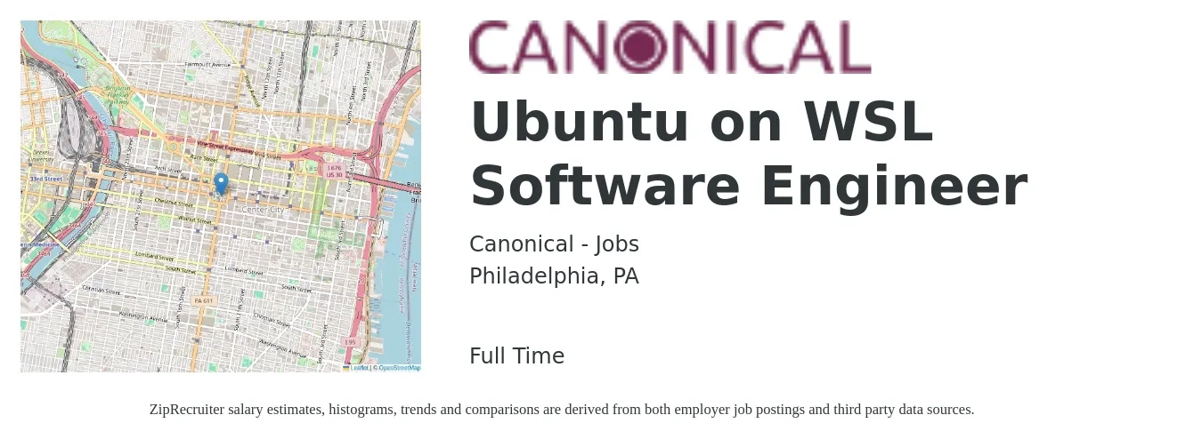 Canonical - Jobs job posting for a Ubuntu on WSL Software Engineer in Philadelphia, PA with a salary of $73,700 to $96,400 Yearly with a map of Philadelphia location.