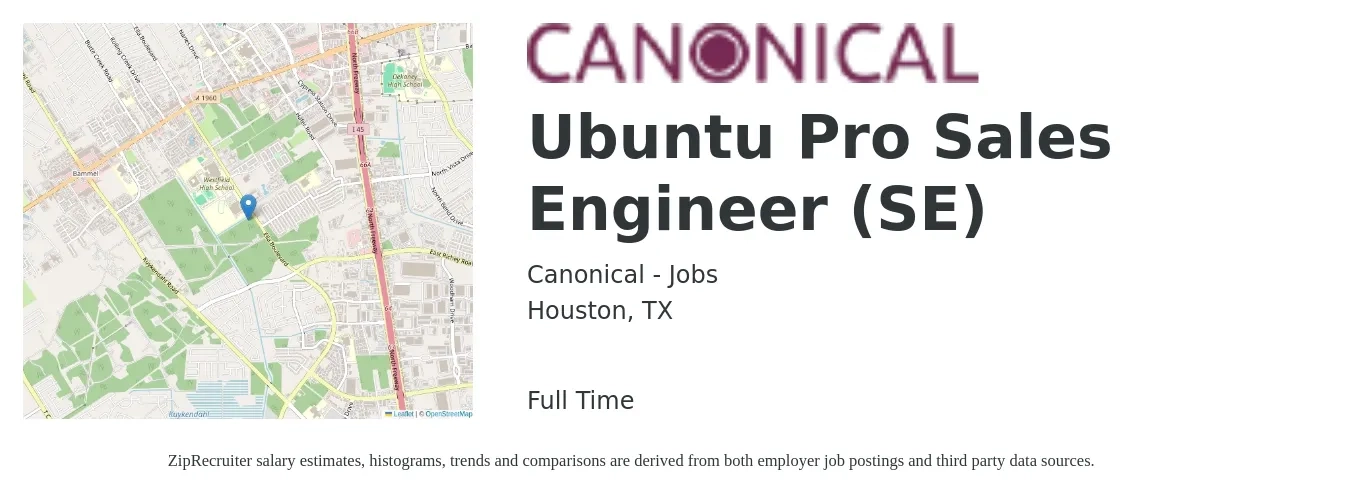 Canonical - Jobs job posting for a Ubuntu Pro Sales Engineer (SE) in Houston, TX with a salary of $71,600 to $107,400 Yearly with a map of Houston location.