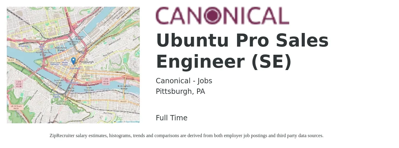 Canonical - Jobs job posting for a Ubuntu Pro Sales Engineer (SE) in Pittsburgh, PA with a salary of $72,800 to $109,200 Yearly with a map of Pittsburgh location.